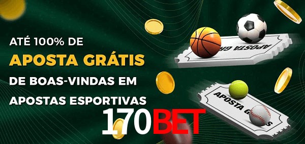 170Bet Ate 100% de Aposta Gratis